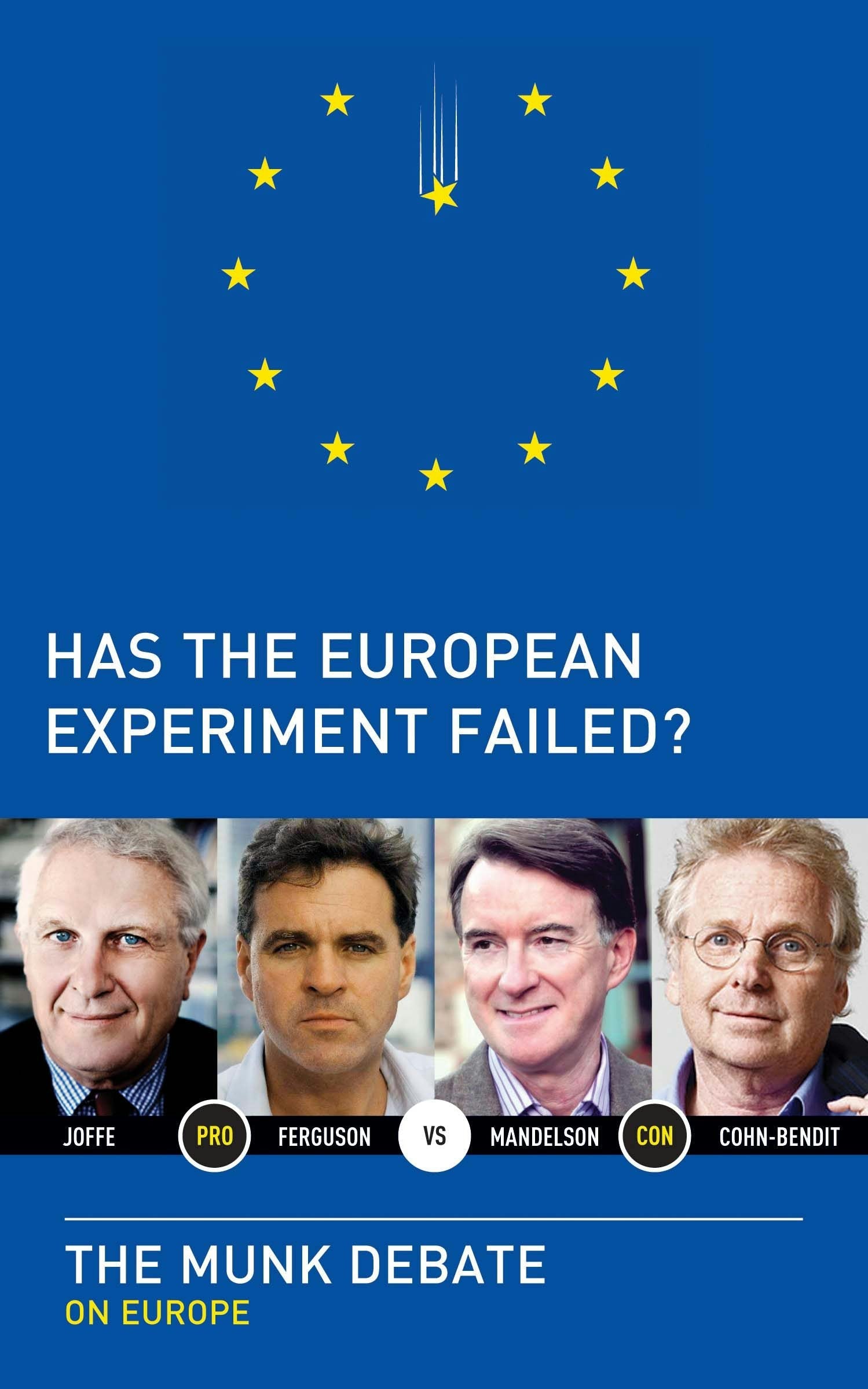 Book cover image for Has the European Experiment Failed? ISBN: 9781770892286